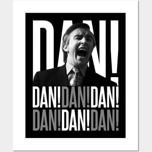 Dan, Dan, Dan Posters and Art